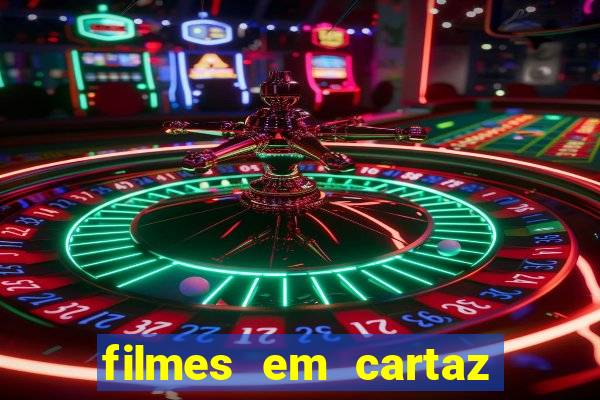 filmes em cartaz barra shopping